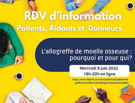 RDV #1 d’information patients, aidants et donneurs - Juin 2022